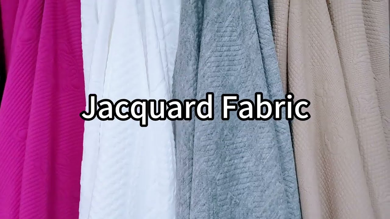 【Jacquard Fabric】Welcome to Jacquard Fabric Show from Manufacturer