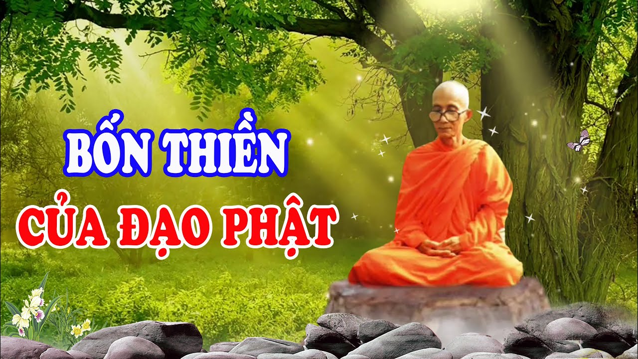 Tìm hiểu về số phận đầy bí ẩn của Bốn Thiền Của Đạo Phật