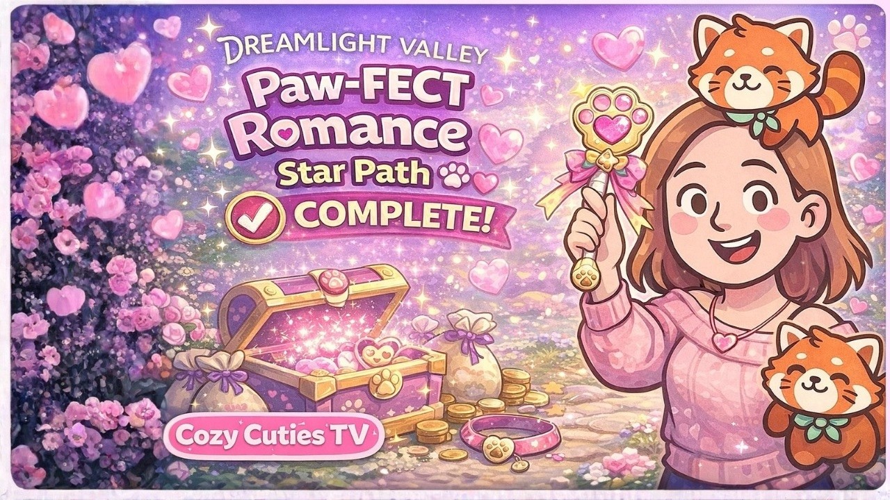 Dreamlight Valley Paw-FECT Romance Star Path COMPLETE! 🐾💕