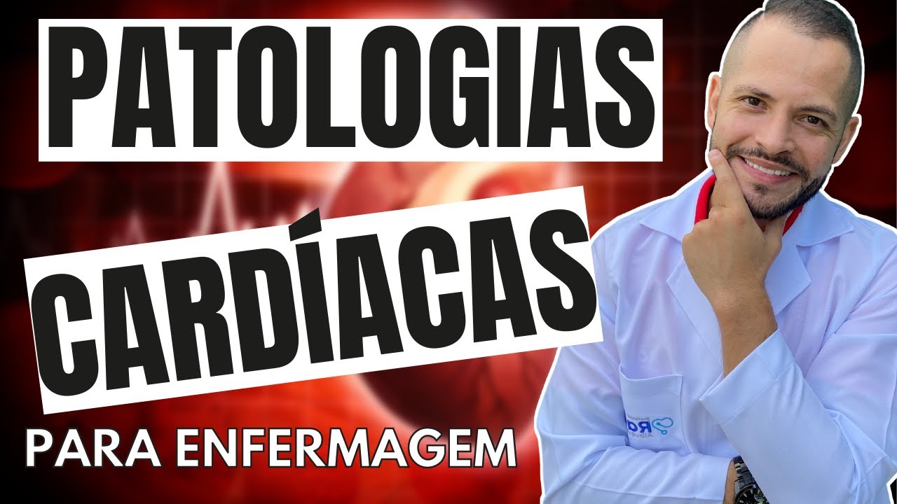 Patologias Cardíacas - Sistema Cardiovascular
