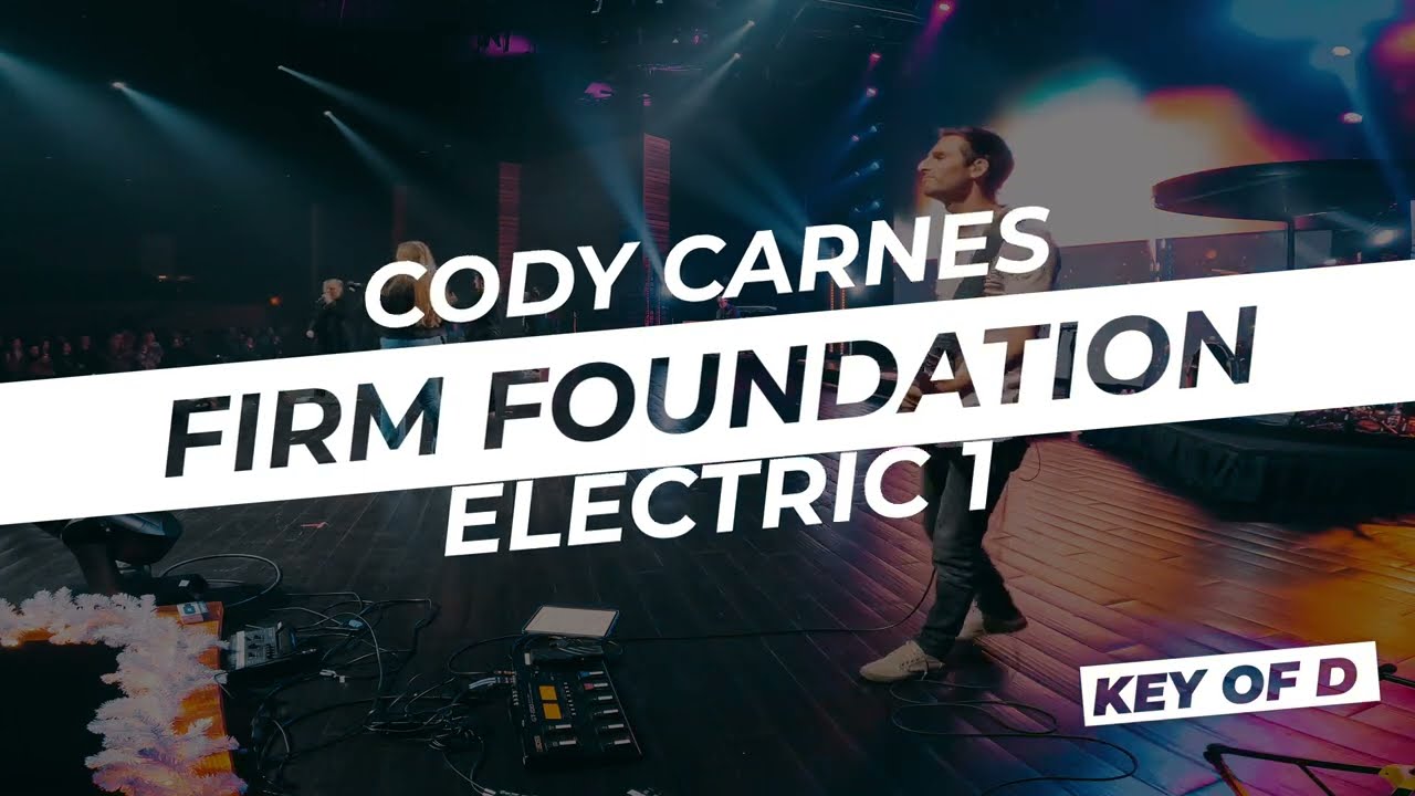 Firm Foundation // Cody Carnes | Live In Ear Mix | Electric Guitar 1 key of D