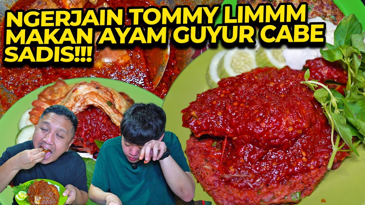 NGERJAIN TOMMY LIMMM MAKAN AYAM GUYUR CABE SADIS!!!