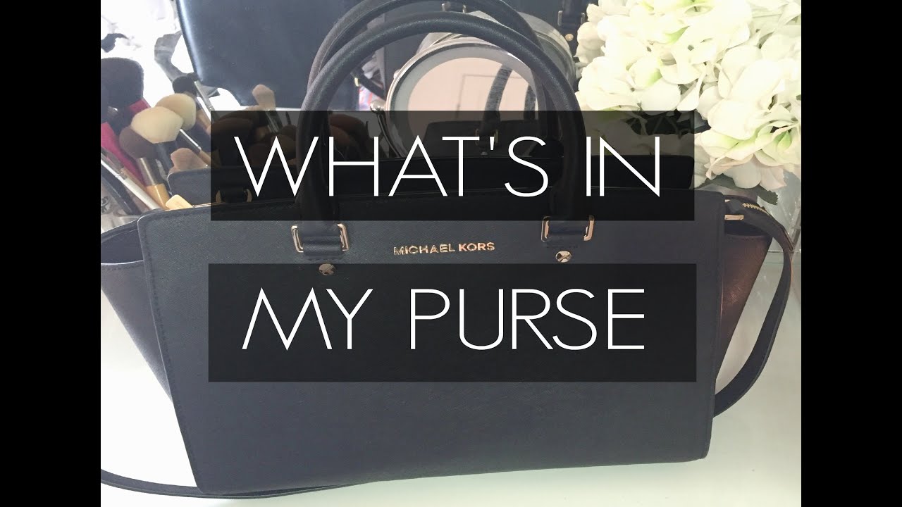 WHAT'S IN MY PURSE?! | MICHAEL KORS SELMA