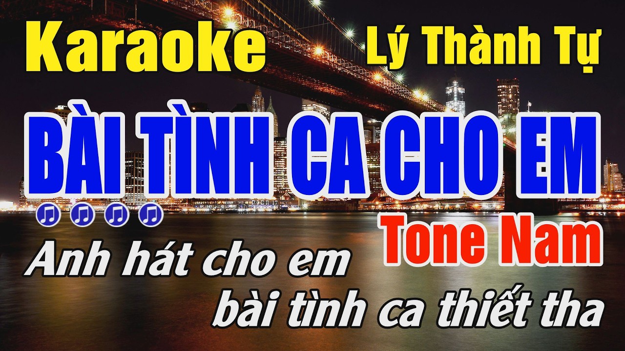 Karaoke Bài Tình Ca Cho Em ( Tone Nam ) | Karaoke Lý Thành Tự