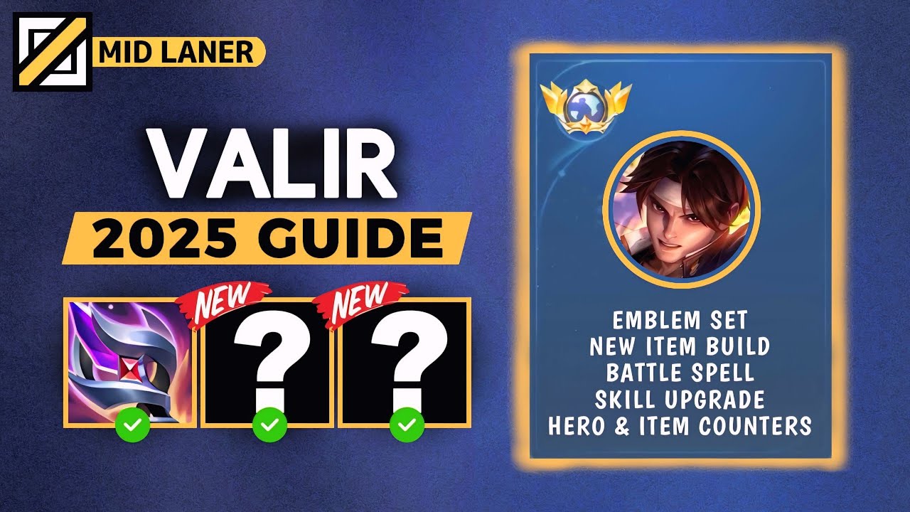 Valir 2025 Guide: New Build, Emblem, and Best Counters | Mobile Legends