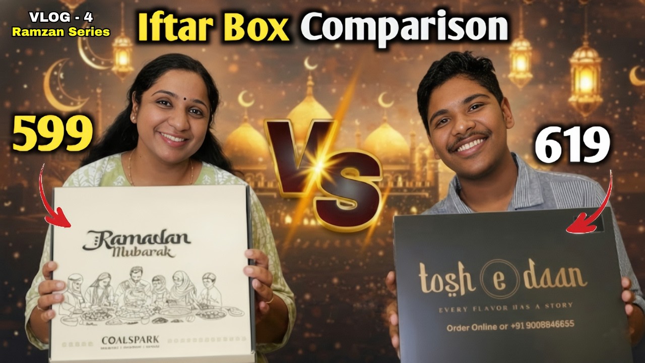 BEST Iftar Box Comparison In Hyderabad | Coalspark Vs Tosh e Daan Iftar Boxes | Ramzan 2026