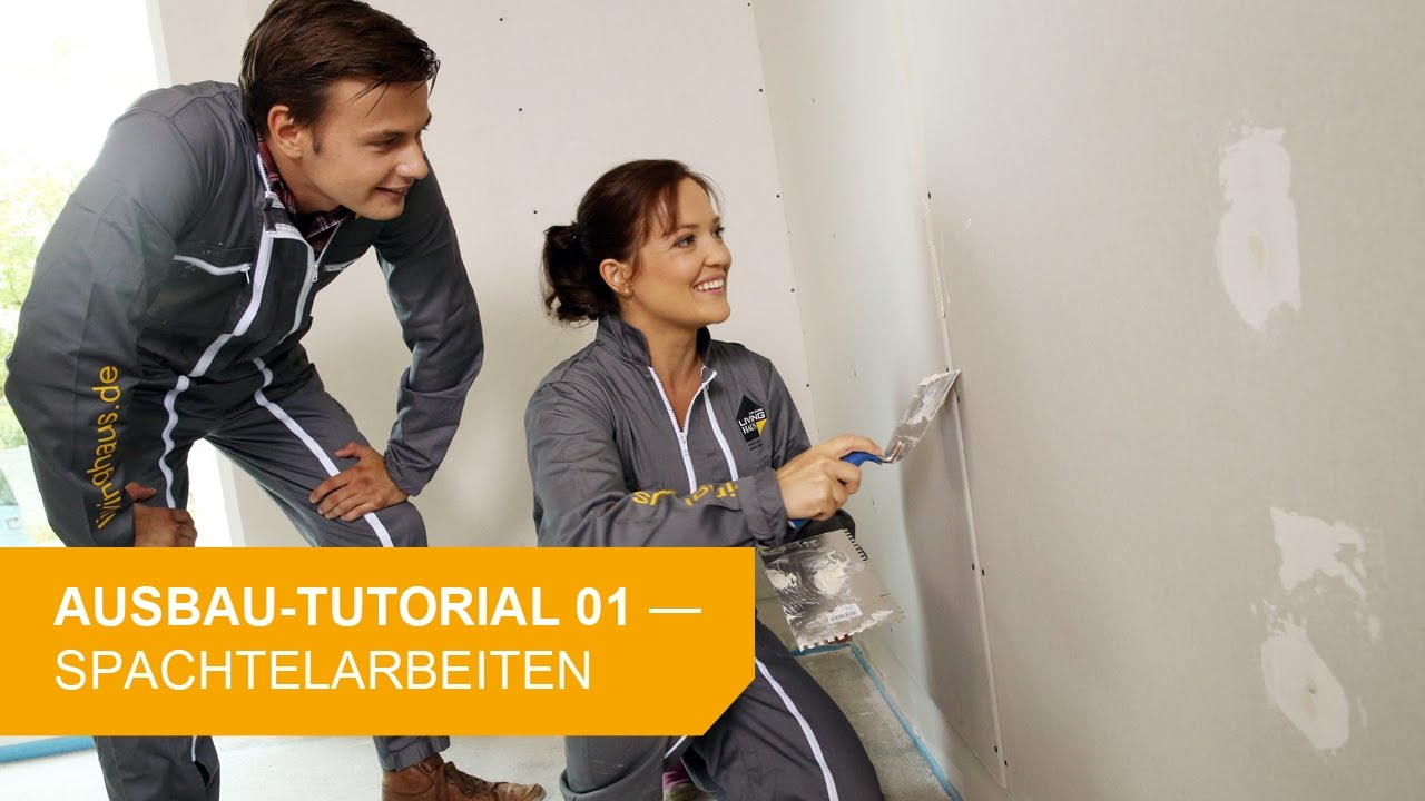 Ausbau-Tutorial #1: Spachtelarbeiten