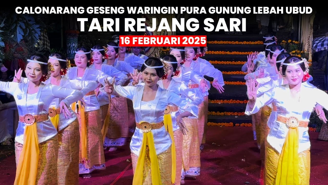 Penari Rejang Sari Cantik Cantik, Calonarang Pura Gunung Lebah Ubud | 16 Februari 2025