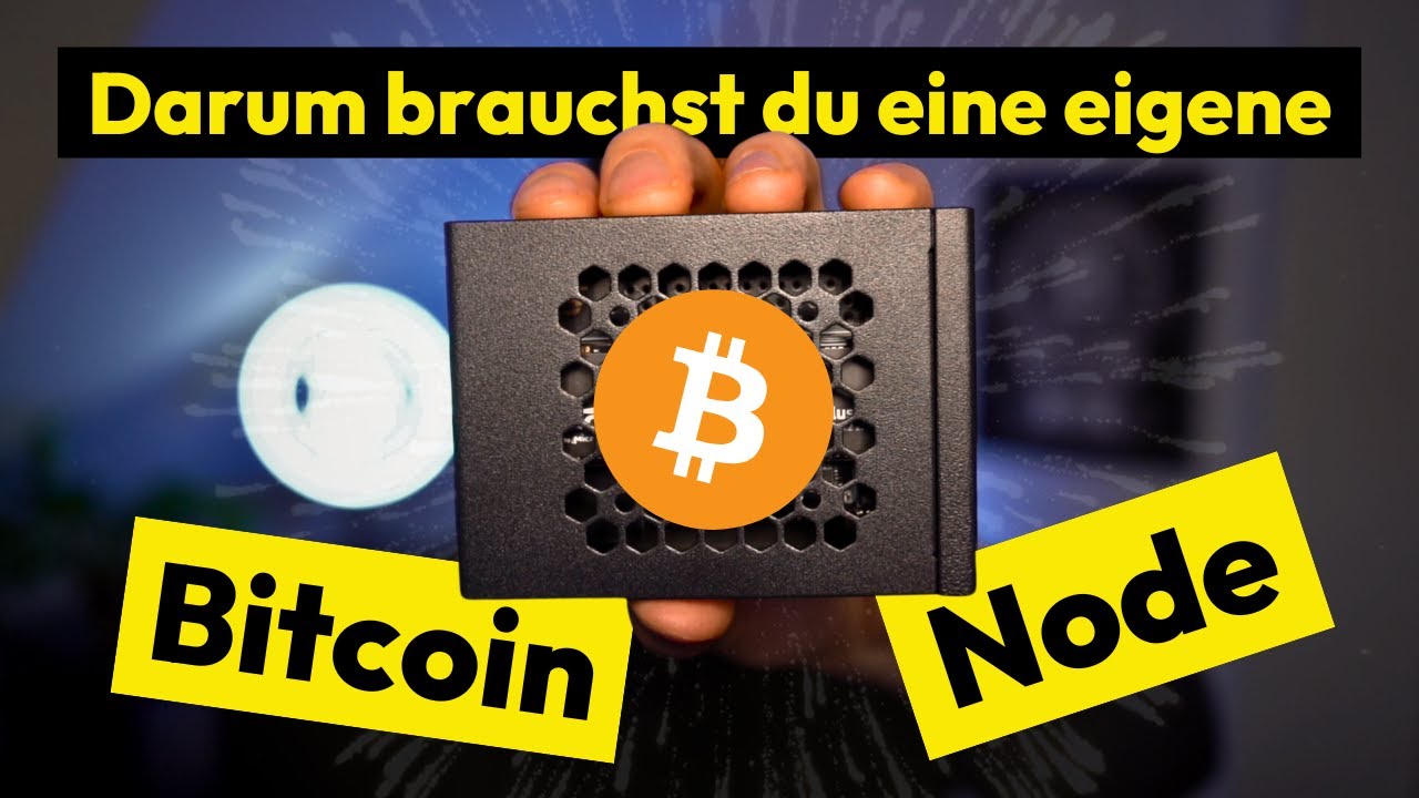 Was bringt eine Bitcoin Node? ✅ 5 Gr&uuml;nde eine eigene Fullnode zu betreiben