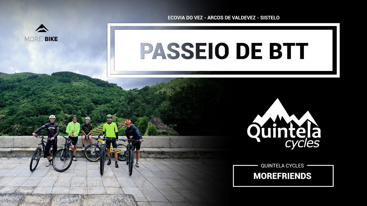 Ecovia do Vez . Arcos de Valdevez . Sistelo | PASSEIO BTT
