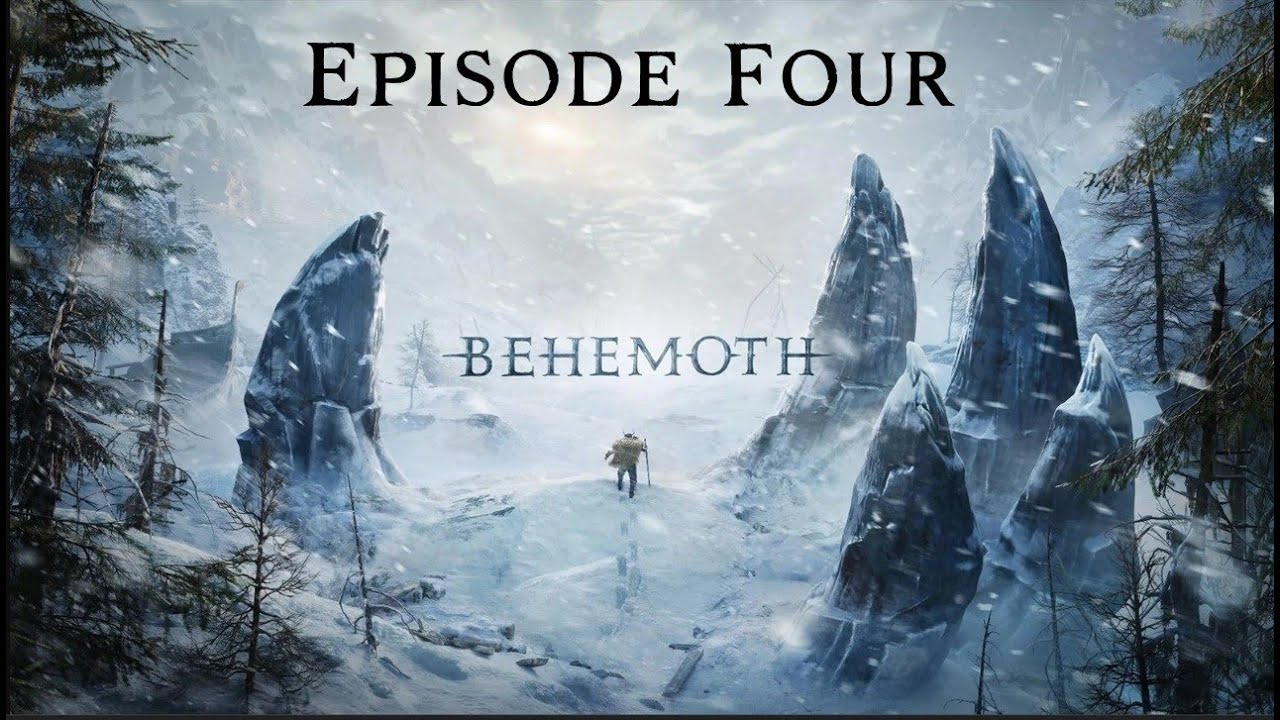 Behemoth Episode Four - Timid is going to be jealous