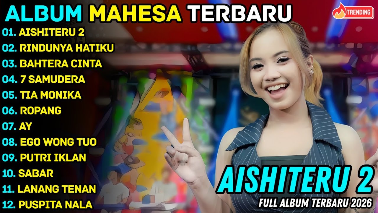AISHITERU 2 - RINDUNYA HATIKU || AJENG FEBRIA || Mahesa Musik Full Album Terbaru 2026
