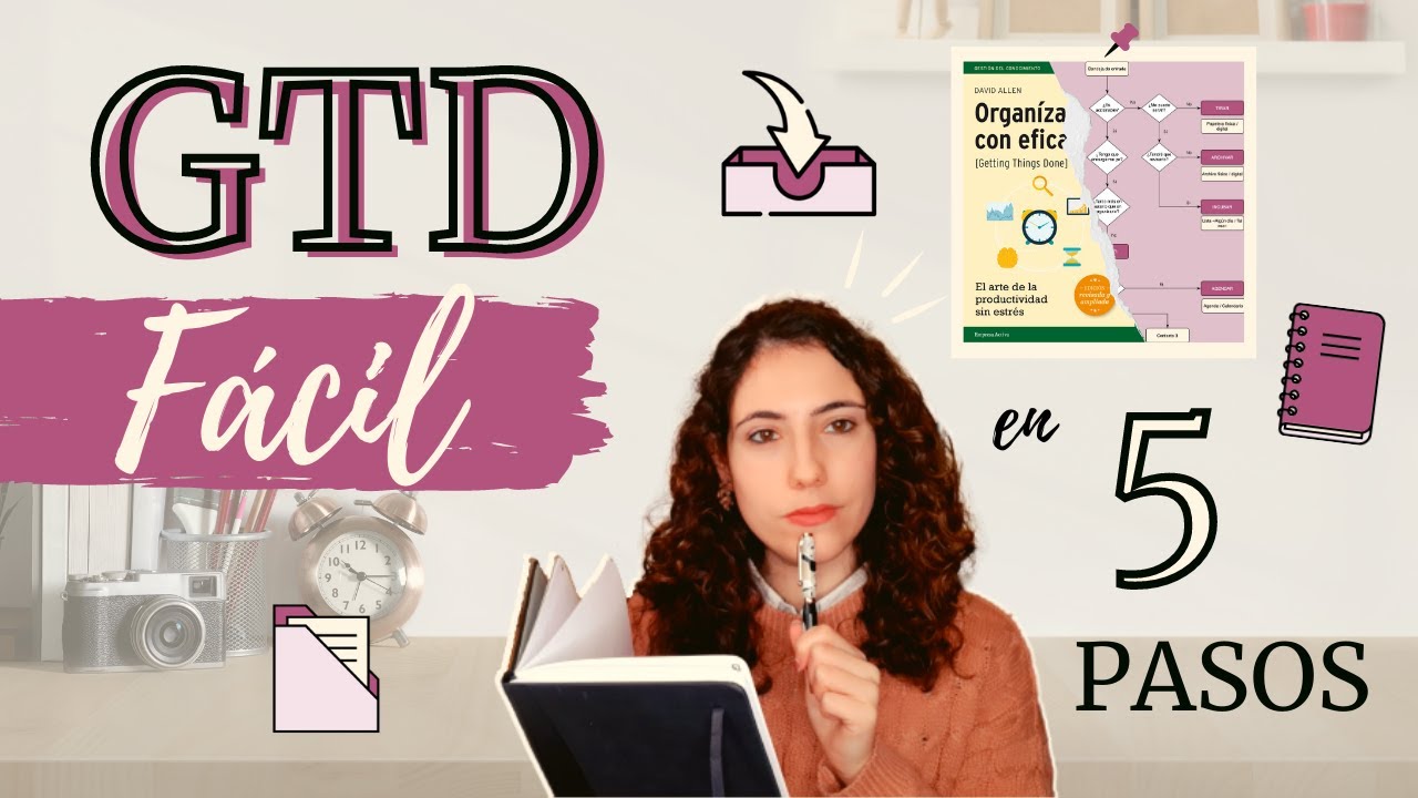 Aumenta tu PRODUCTIVIDAD 🚀 MÉTODO GTD de David Allen | ORGANÍZATE CON EFICACIA