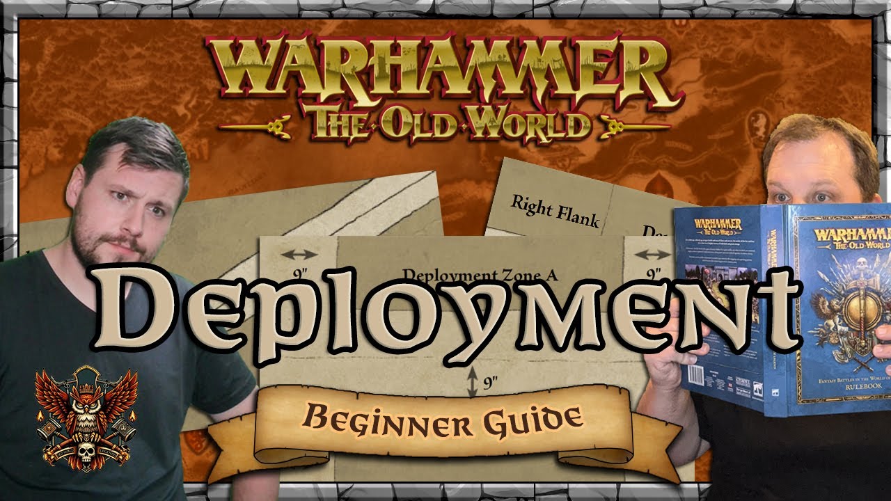 Deployment - Beginner Guide | Warhammer | Old World Legends Show