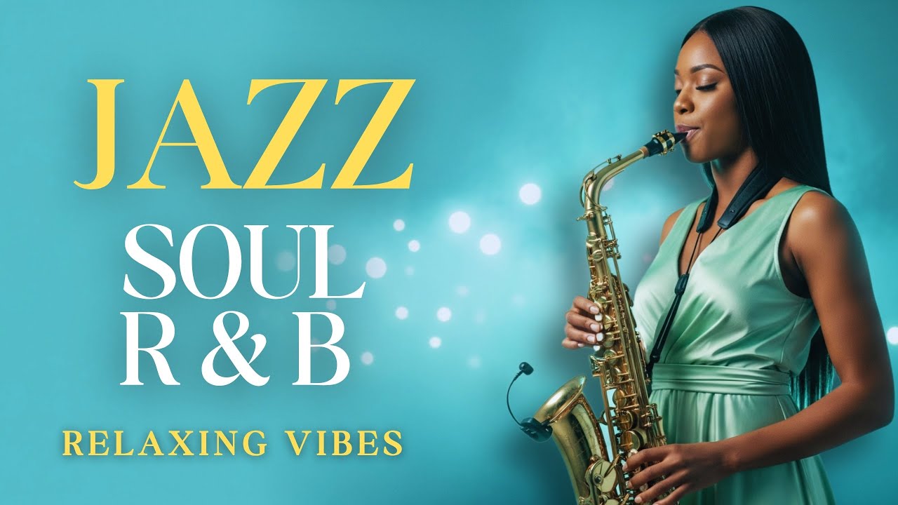 Smooth Jazz Chill × RnB – Relaxing Saxophone Sunday Mix