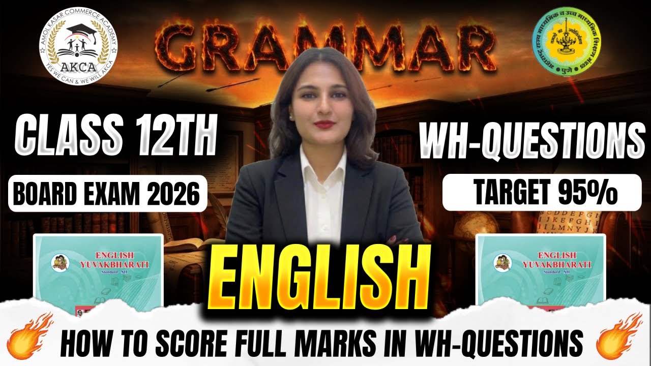 12th English Grammar LIVE 🔴WH-Questions | FULL MARKS🎯 Maharashtra Board 2026 | Arts⚡Com⚡Sci | AKCA