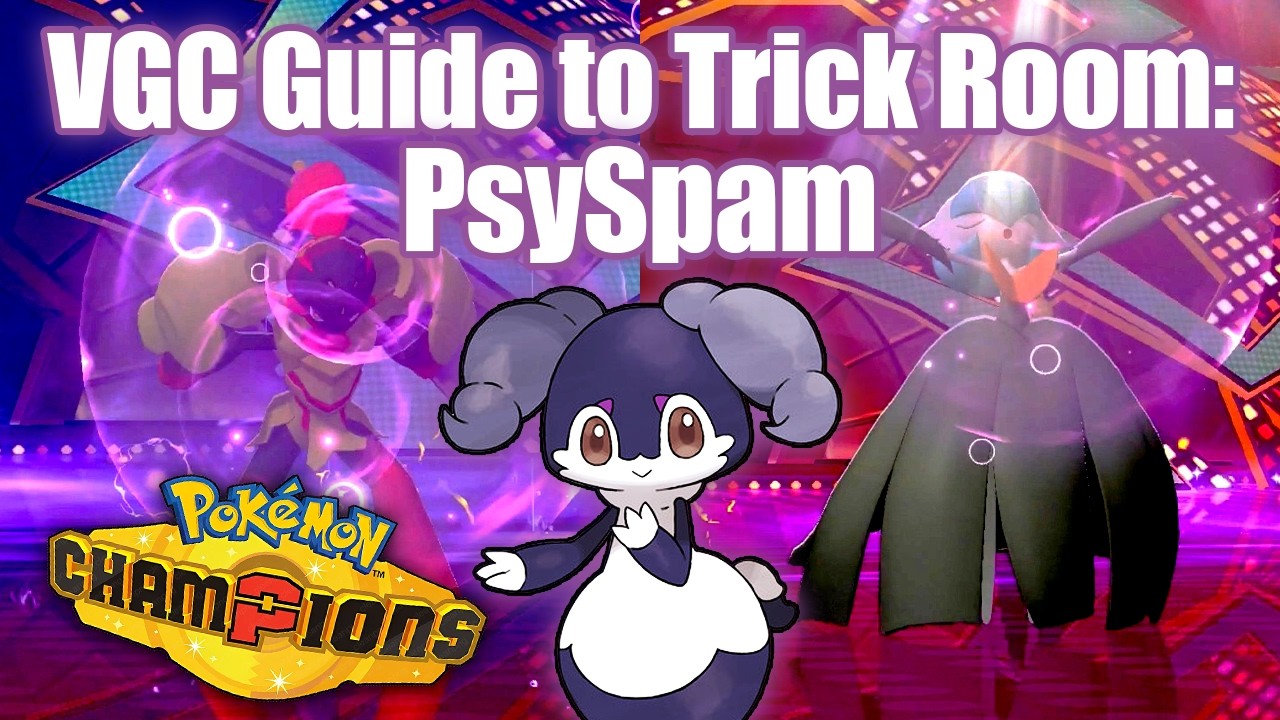 Как играть через PsySpam/Trick Room в Pok&eacute;mon Champions VGC