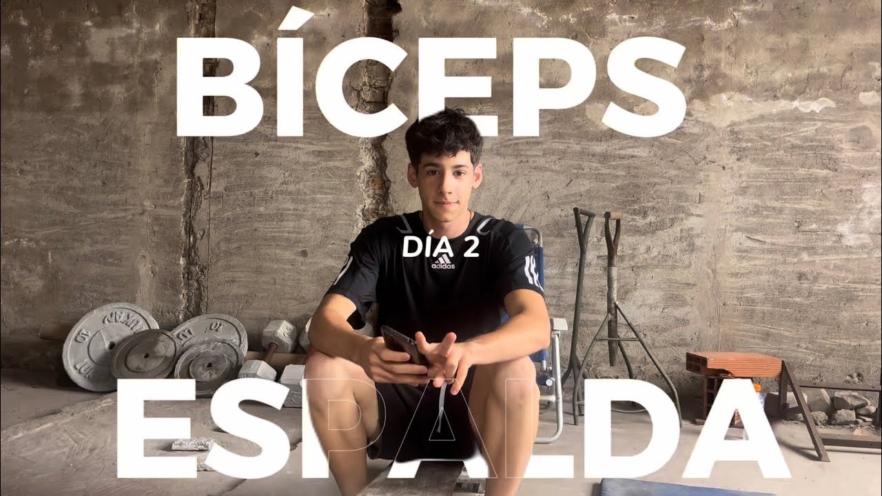 Bíceps y Espalda - Día 2