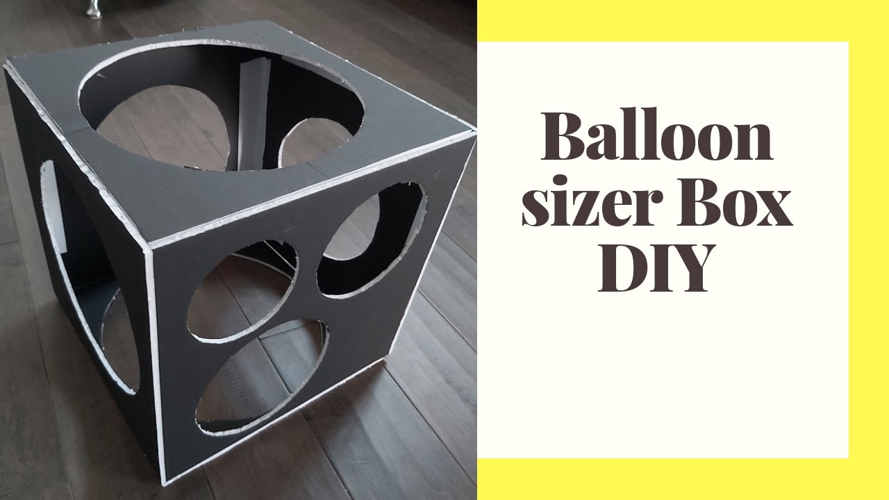 Balloon Sizer Box DIY // Balloon sizer box with foam board