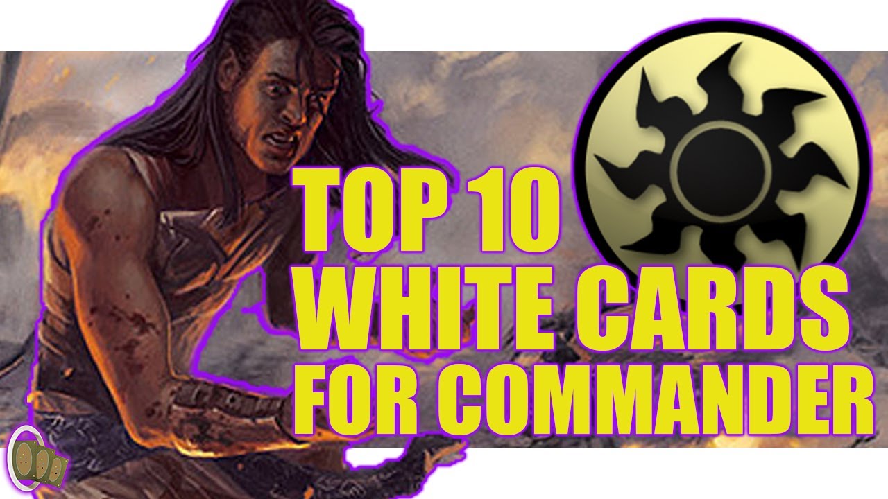Top 10 Cards In White || The Commander Crew || Magic The Gathering #16