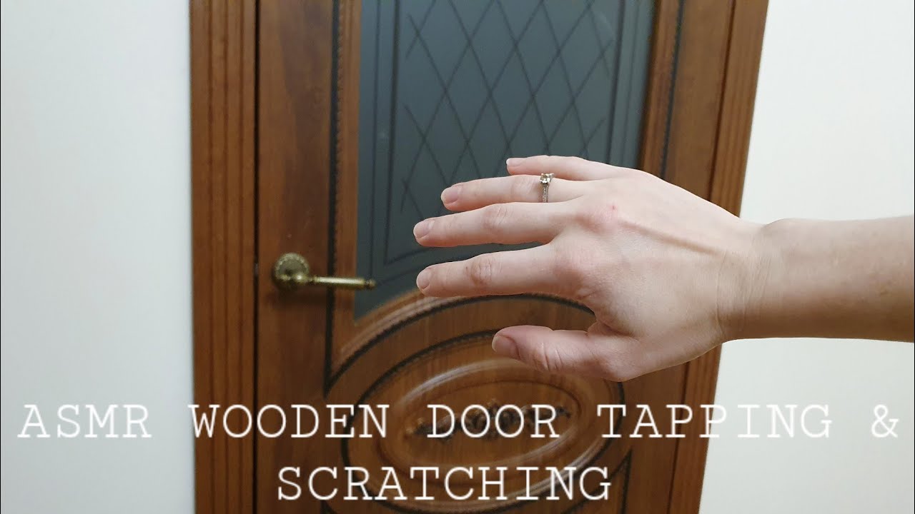 ASMR wooden door tapping and scratching