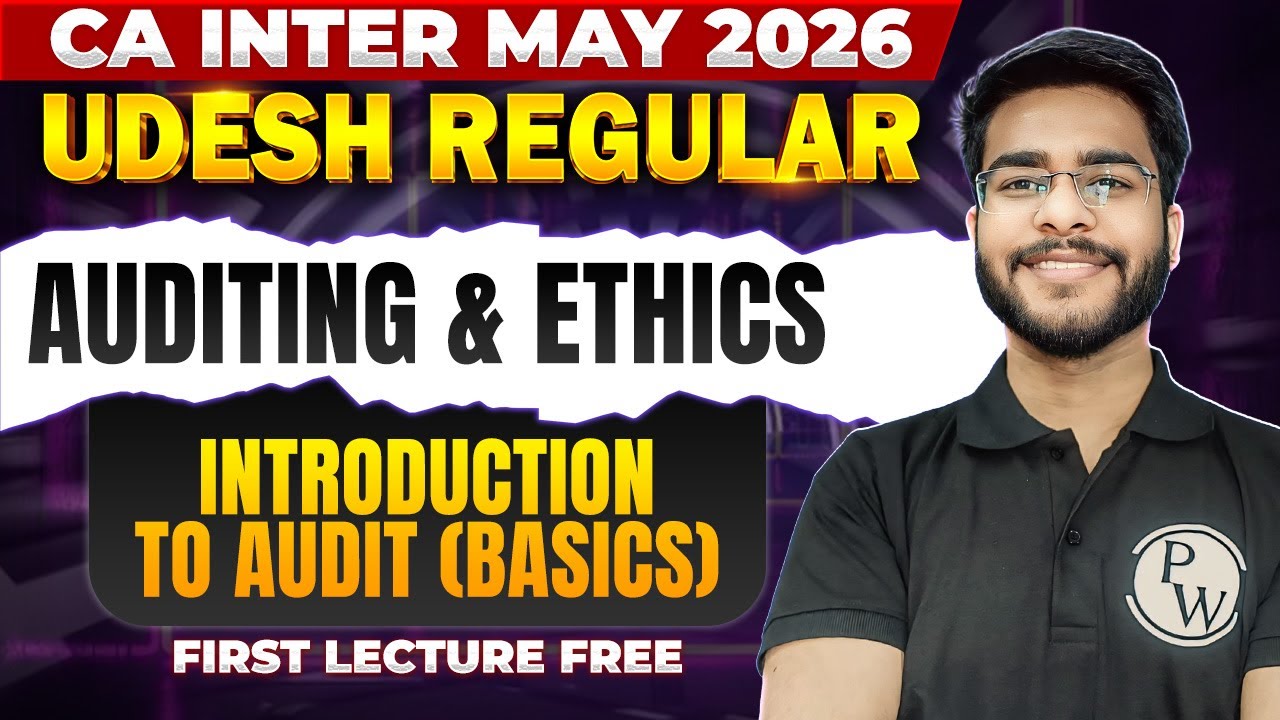 CA Inter Auditing And Ethics: Introduction to Audit (Basics) | Udesh Regular May 2026 | CA Hemant