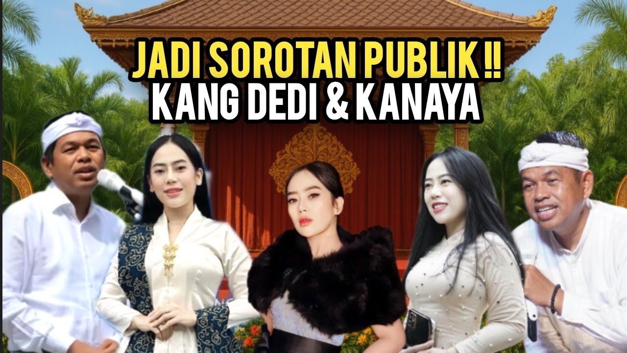 KANG DEDI DAN KANAYA BIKIN HEBOH!! Ini Momen yang Jadi Sorotan!!