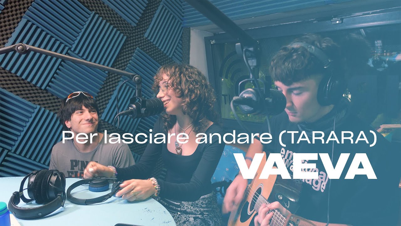 VAEVA - Per lasciare andare (TARARA) (LIVE @POLI.RADIO)
