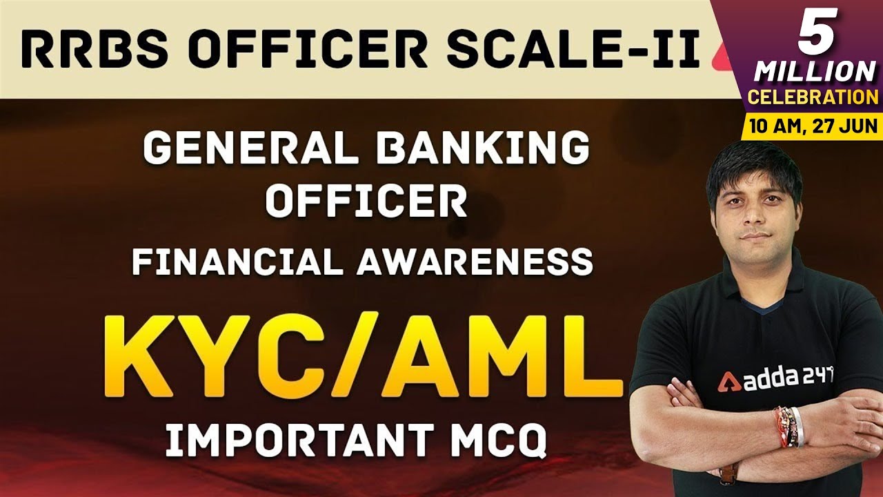 RRBs Officer Scale-II- General Banking Officer |  Financial Awareness ( KYC/AML) | Important MCQ