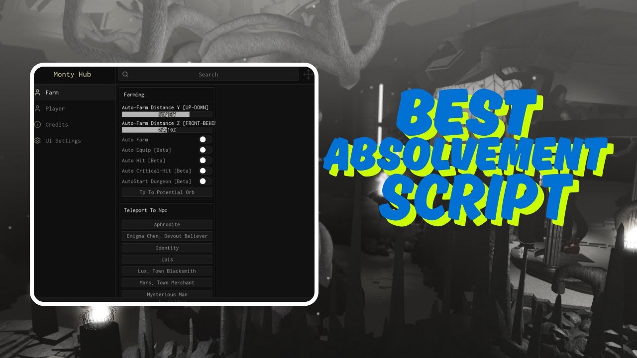 Absolvement | Auto-Farm, Auto Dungeon, AutoHit, More