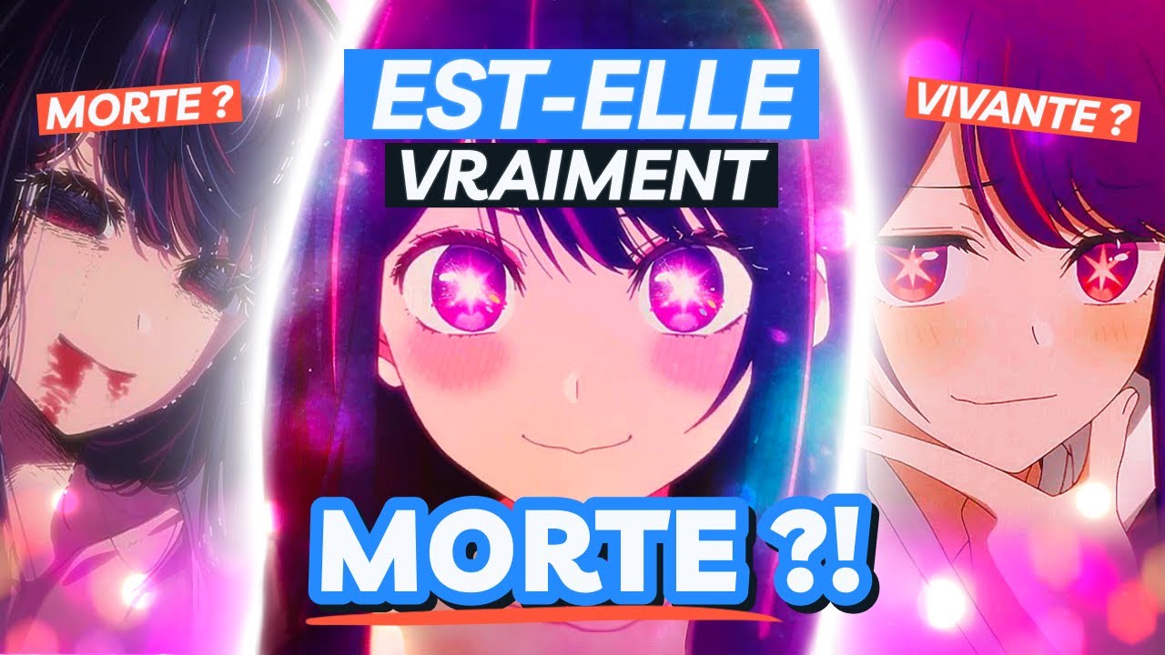 Oshi No Ko | Ai Hoshino, est-elle VRAIMENT MORTE ?