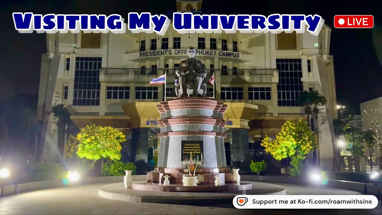 Phuket Thailand Live: Chill Walk at my University | IRL