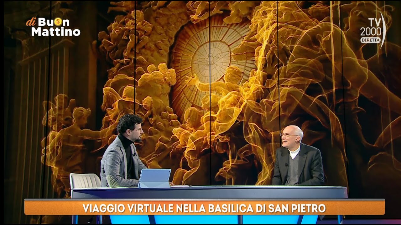 Di Buon Mattino (Tv2000) - Viaggio virtuale nella Basilica di San Pietro
