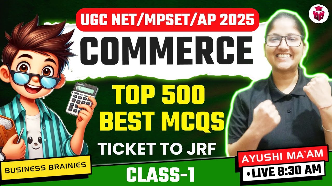 UGC NET June 2025 Commerce Top 500 MCQs | Paper 2 Commerce Most Important Questions | Ayushi Mam