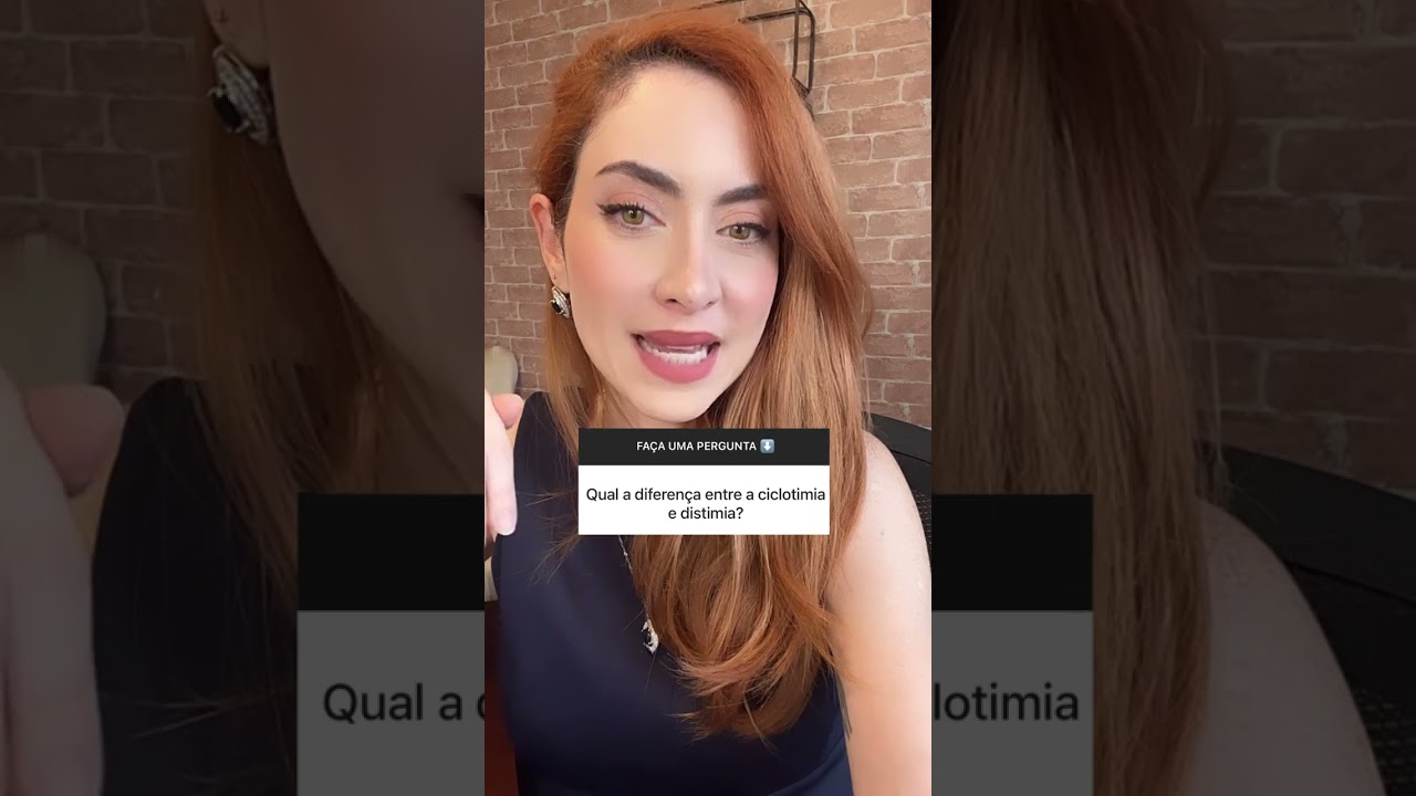 A diferen&ccedil;a entre ciclotimia e distimia?