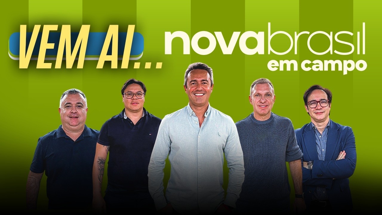 🎙️ “CHEGOU O NOVABRASIL EM CAMPO – A NOVA CASA DO FUTEBOL”