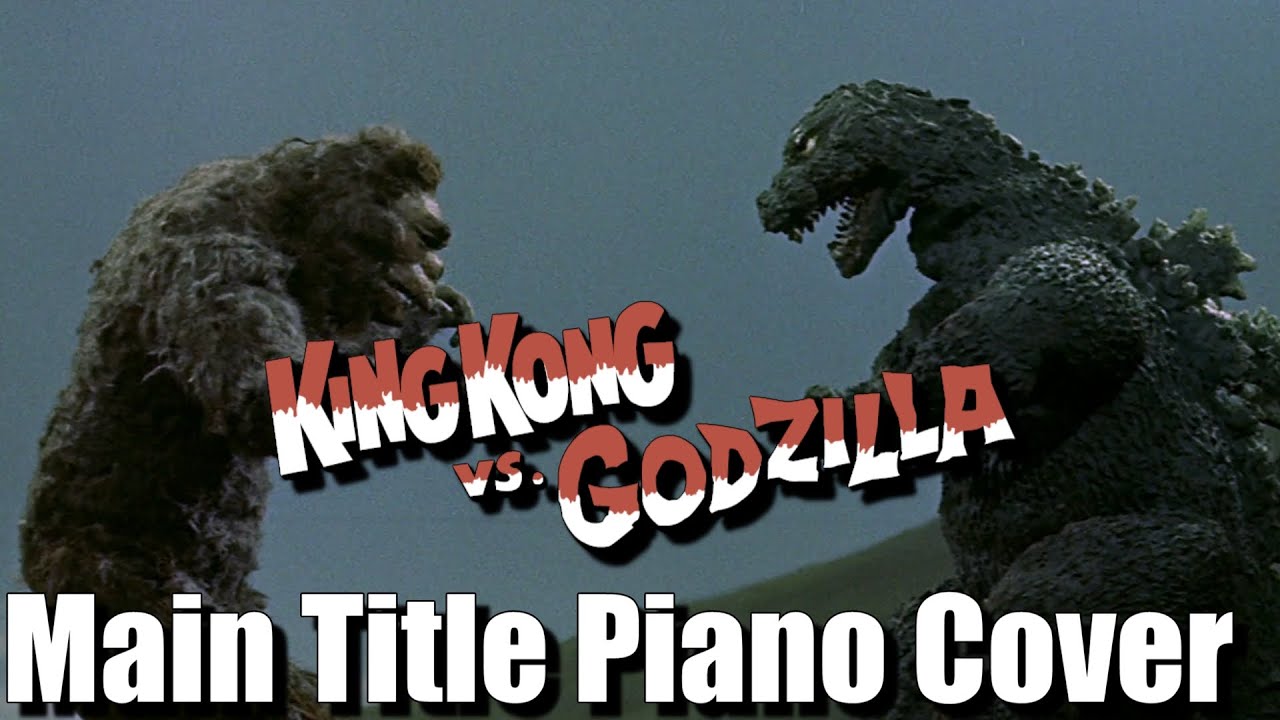 King Kong Vs Godzilla Main Title [Piano Cover]