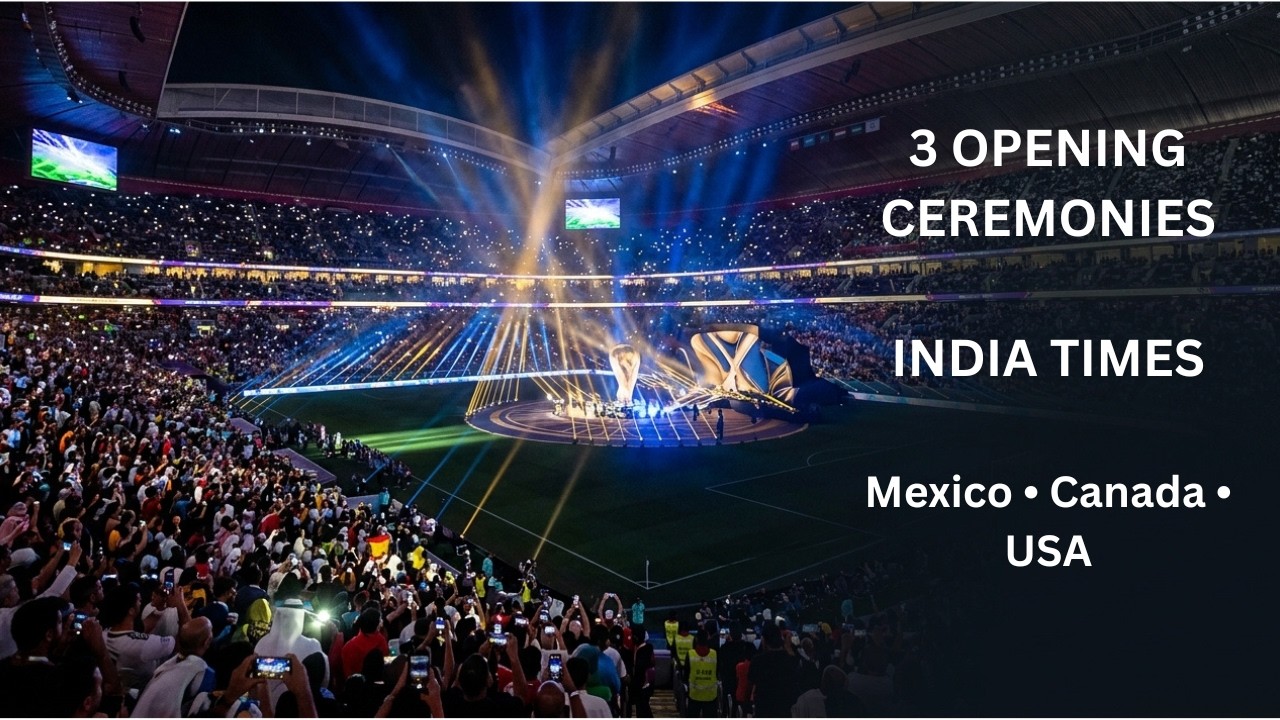 3 Opening Ceremonies? FIFA World Cup 2026 India Timings #worldcup2026