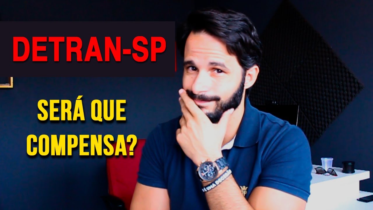 A Verdade sobre o Concurso do Detran SP 2019