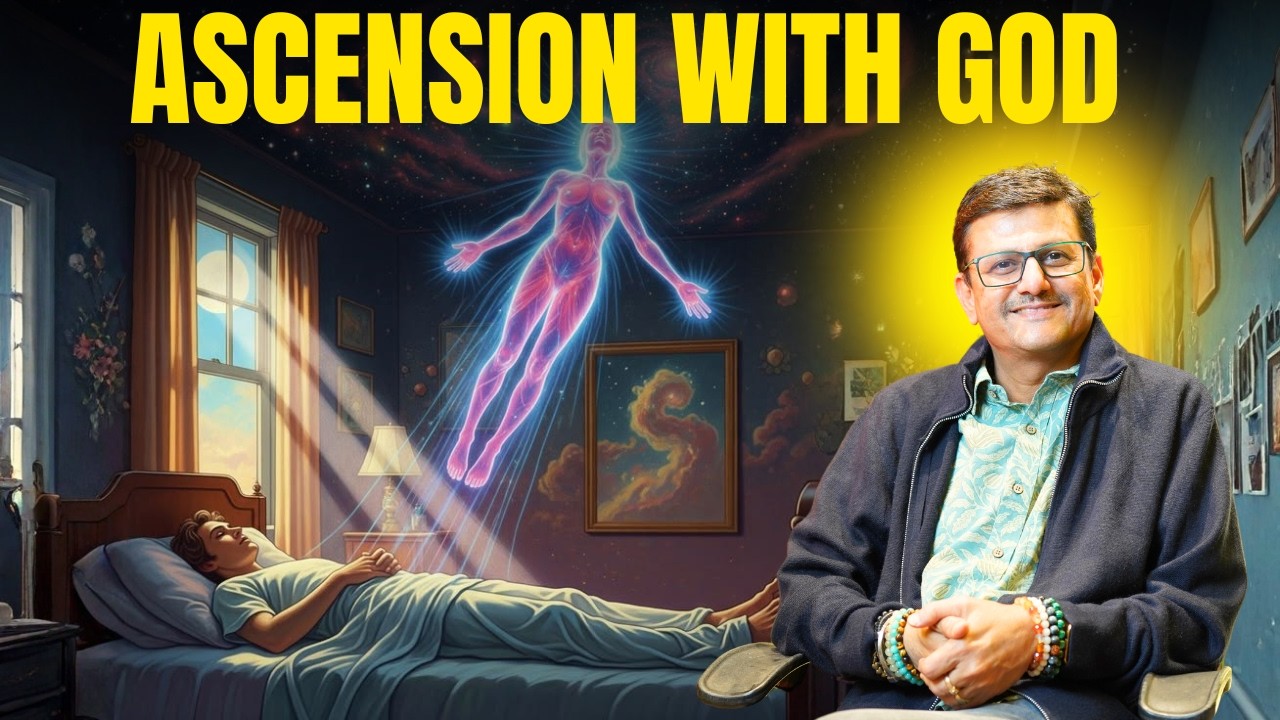 Ascension with God Explained | Dr Uday Shah