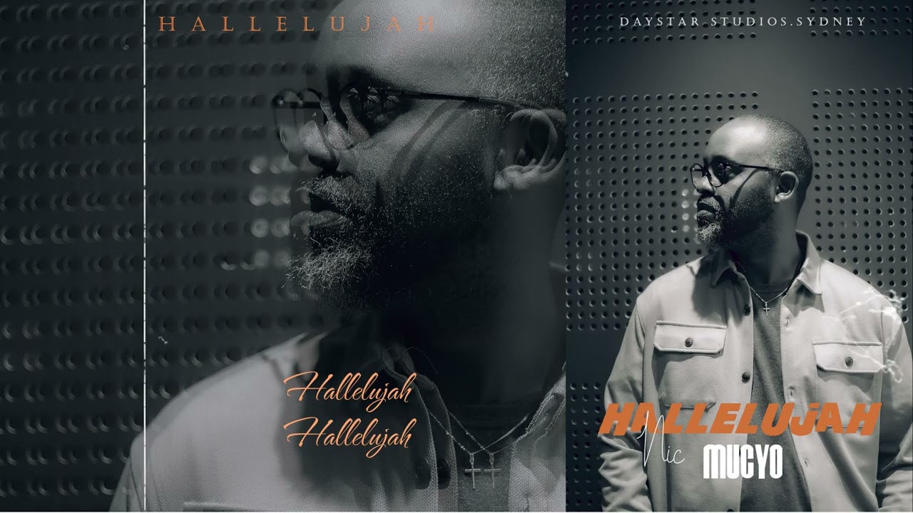 Nic Mucyo - Hallelujah