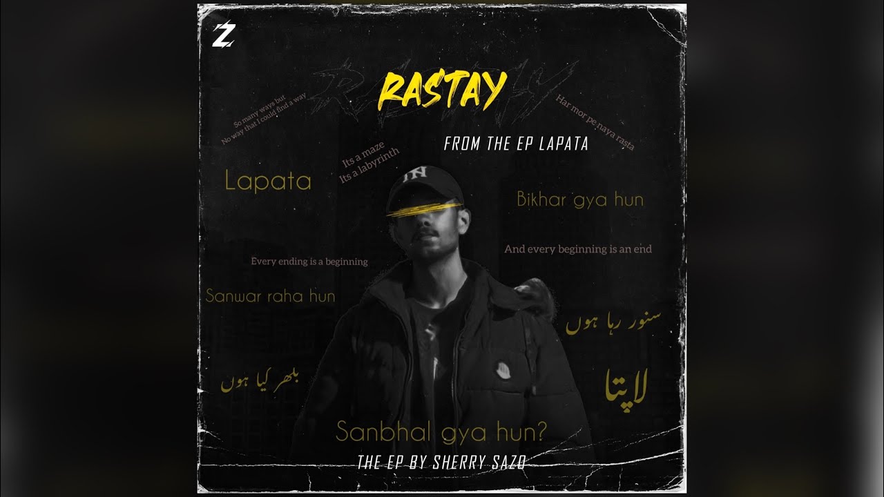 Rastay - Sherry Sazo ( Urdu Rap )