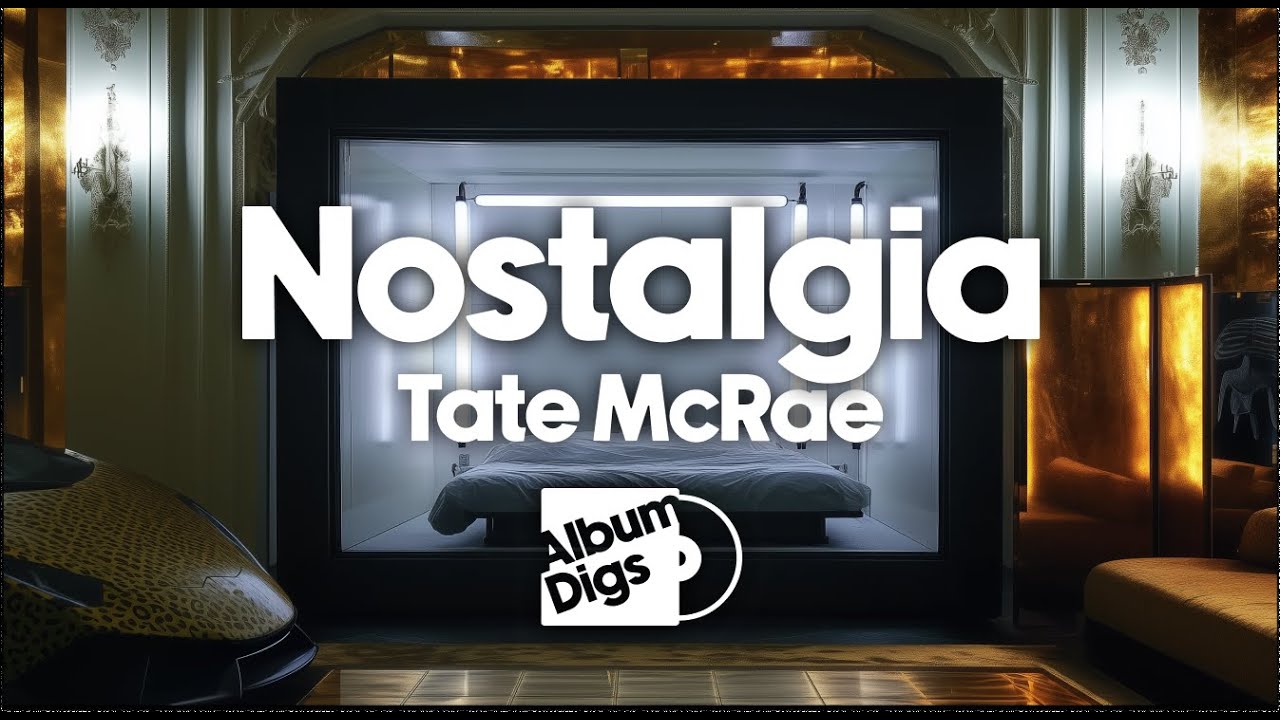 Tate McRae - Nostalgia (Visualizer)
