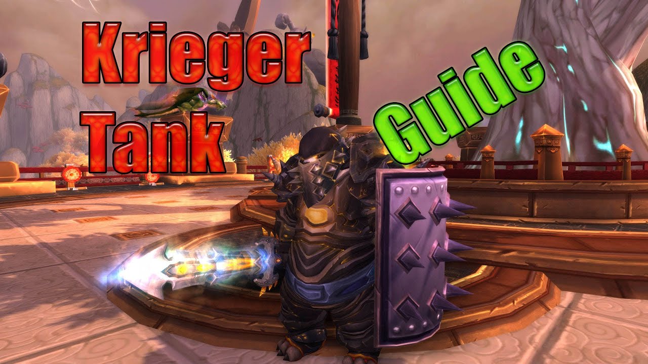 WoW [MoP - DEUTSCH - HD] 5.2 Schutz Krieger Guide [Weg zur Unsterblichkeit]