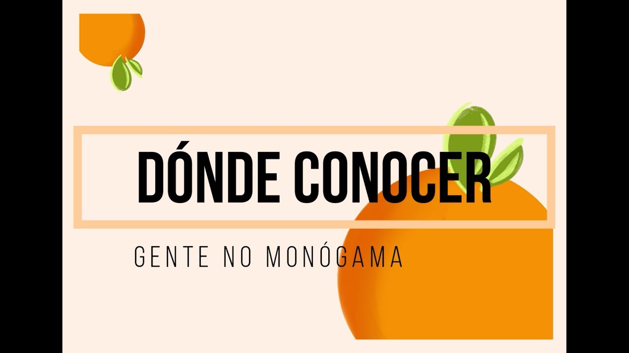 Dónde Conocer Gente No Monógama o Poliamorosa