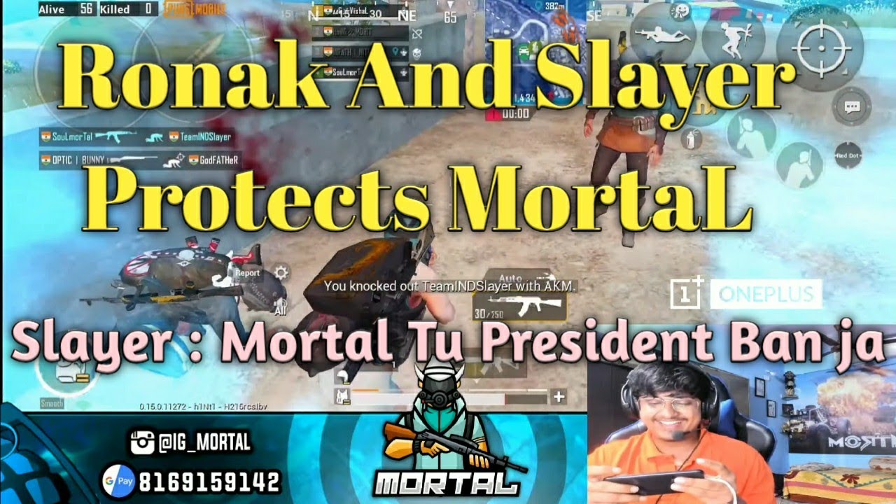 MortaL vs Slayer | Mortal Match Make With Ronak And Slayer | Mortal Is president