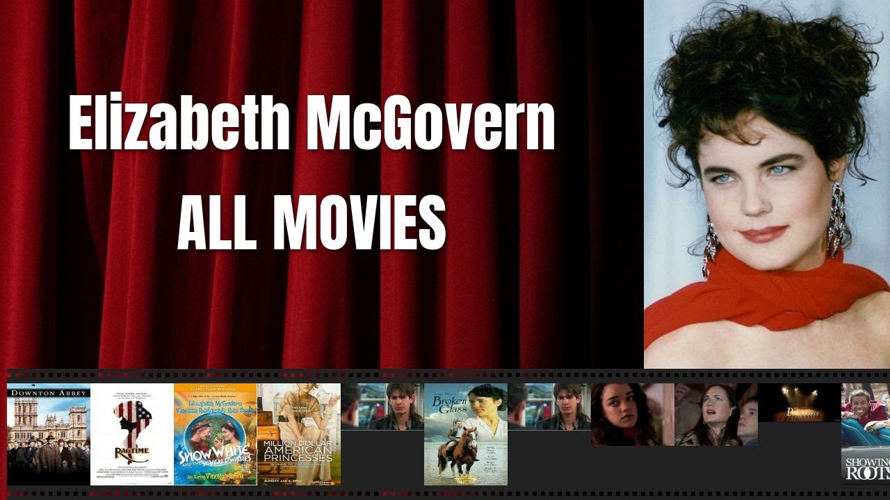 Elizabeth McGovern - Best movies