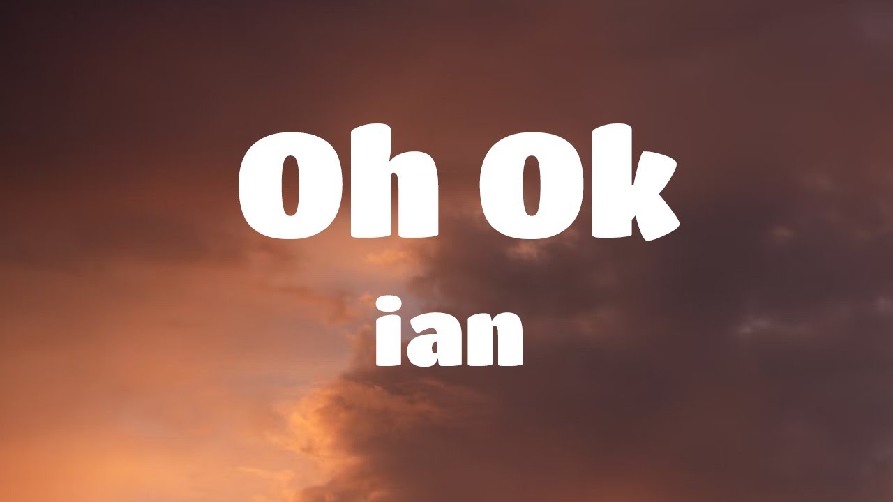 ian - Oh Ok (Release The Files) ft. shonci