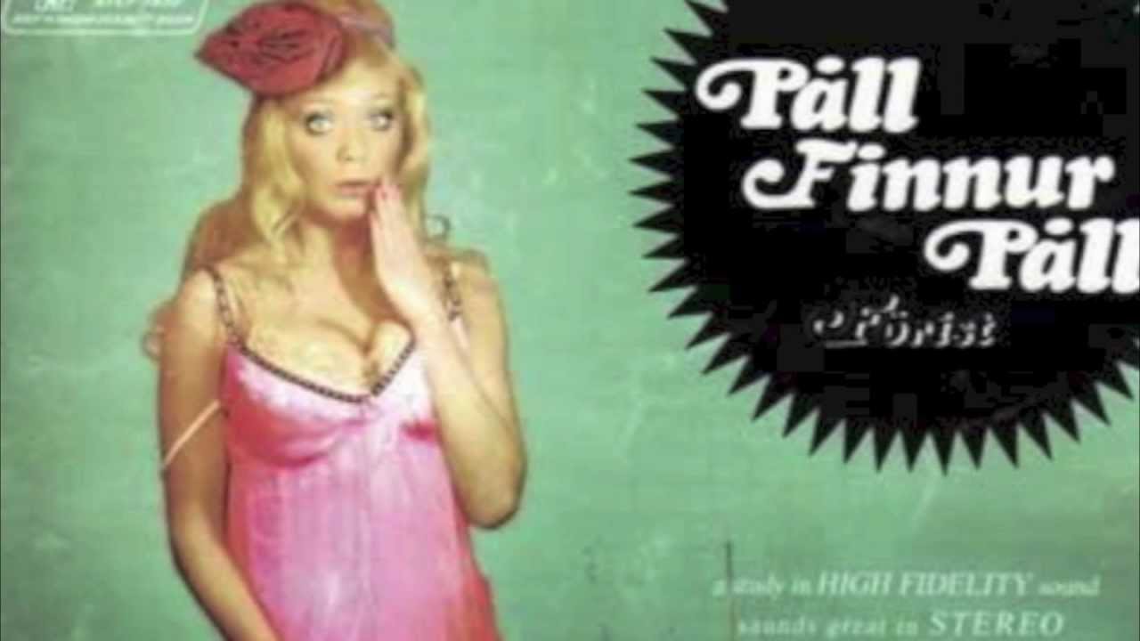 Páll Finnur Páll - Her komi eg