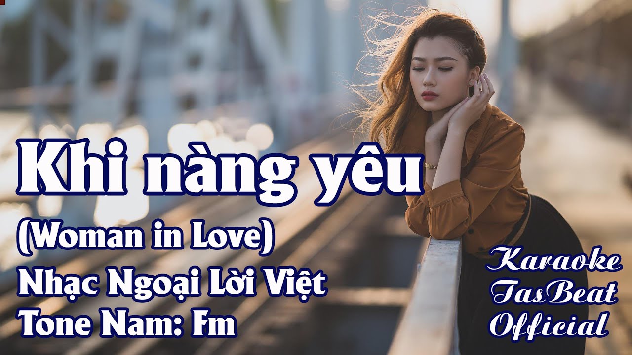 Karaoke Khi Nàng Yêu (Woman In Love) Tone Nam | TAS BEAT
